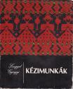 Lengyel Gy�rgyi - K�zimunk�k - ANTIKV�R