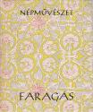 Lengyel Györgyi - Népművészet - Faragás - ANTIKVÁR