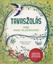 Szerkesztette: Lovász Andrea - Megyeri Annamária - Tavaszolás