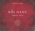 Lovász Irén - Női hang - female voice CD