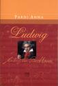 Pardi Anna - Ludwig