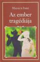 Madách Imre - Az ember tragédiája