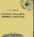 Tth Ferenc - Madarat tollrl, embert Istenrl