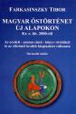 Farkasinszky Tibor - Magyar strtnet j alapokon Kr.e. kb. 2000-tl