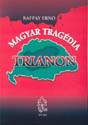 Raffay Ernő - Magyar tragédia Trianon