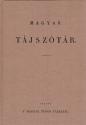 Magyar Tuds Trsasg - Magyar tjsztr - 1838-as kiads vltozatlan reprint kiadsa
