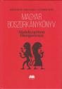 Magyar Zoltán - Németh Gyula - P. Szathmáry István - Magyar boszorkánykönyv