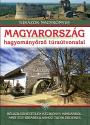  - Magyarország hagyományőrző túraútvonalai