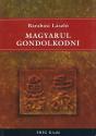 Barabsi Lszl - Magyarul gondolkodni ANTIKVR