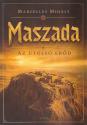 Marcellus Mihály - Maszada - Az utolsó erőd