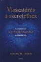 Marianne Williamson - Visszatrs a szeretethez