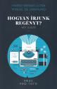Mario Vargas Llosa - Miguel de Unamuno - Hogyan �rjunk reg�nyt?
