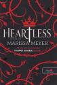 Marissa Meyer - Heartless - Szívtelen