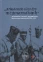 Marosi Istv�n (szerk.) - Mindenek ellen�re megmaradtunk