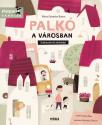 Marta Galewska-Kustra - Palk� a v�rosban