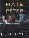 Mt Pter - Elmegyek DVD