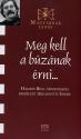 Meg kell a búzának érni - Halmos Béla
