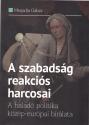 A szabadság reakciós harcosai - Megadja Gábor