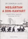 Megjártam a Don-kanyart - Dr. Somorjai Lajos