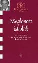 Meglopott iskolák - Kósa András