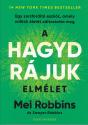 Mel Robbins s Sawyer Robbins - A hagyd rjuk elmlet