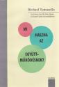 Michael Tomasello - Mi haszna az egyttmkdsnek?