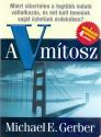 A V mítosz - Michael E. Gerber