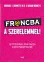 Francba a szerelemmel! - Michael I. Bennett - M.D. & Sarah Bennett