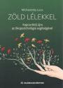 Michaletzky Luca - Z�ld l�lekkel