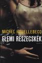 Michel Houellebecq - Elemi részecskék