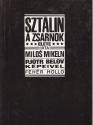 Milos Mikeln - Sztálin, a zsarnok ANTIKVÁR