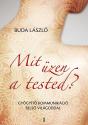 Buda Lszl - Mit zen a tested?