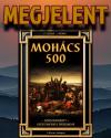 Mohács 500 - Sorszámozott, gyűjteményes díszkiadás