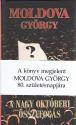 Moldova György - A nagy októberi összefogás