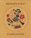 Molnr Lszl - Npmvszet - Fazekassg - ANTIKVR