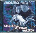 Monyo Projekt - Szlogenek, szlengek, vakerok