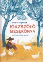 Mricz Zsigmond - Igazszl meseknyv