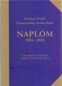 Naplóm 1914-1918 - Nemes-Tóthi Nemestóthy Szabó Béla
