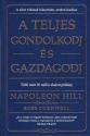 Napoleon Hill - A teljes gondolkodj �s gazdagodj (2026-os kiad�s)