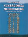 Soror Splendor - Numerológia mindenkinek