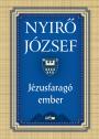 Nyirő József - Jézusfaragó ember (2020-as kiadás)