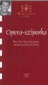 Opera-sziporka - Ókovács Szilveszter