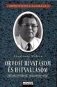 Antalczy Zoltn - Orvosi hivatsom s hitvallsom