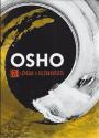 Osho - 3 lépésre a felébredéstől