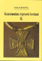 Őstörténetünk régészeti forrásai II. - Bakay Kornél