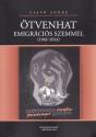 Ötvenhat emigrációs szemmel - Csapó Endre
