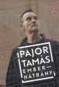 Pajor Tams - Emberhtrny