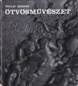 Pallai Sándor - Ötvösművészet ANTIKVÁR