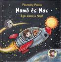 Pásztohy Panka - Momó és Max - Éjjel alszik a nap?
