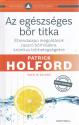 Az egészséges bőr titka - Patrick Holford
